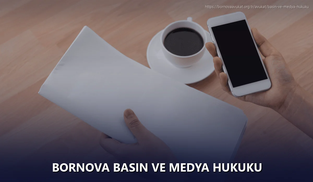 Bornova Basın ve Medya Hukuku