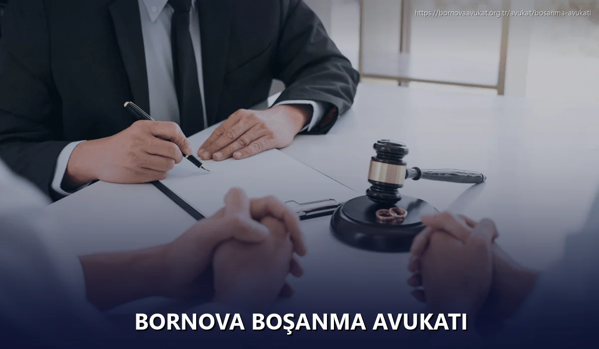 Bornova Boşanma Avukatı